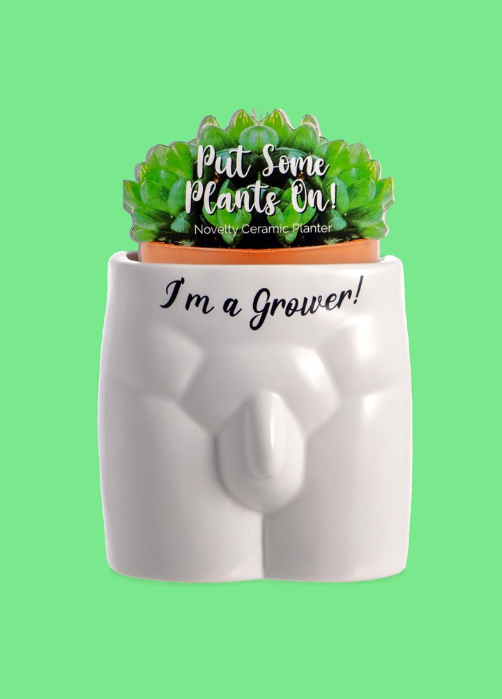 I'm A Grower Planter